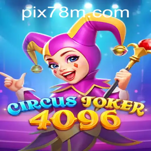 Guia Completo para o Jogo 'CircusJoker4096' e sua Plataforma 78M.COM